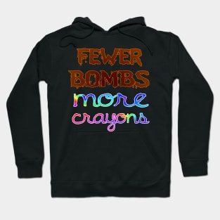 fewer bombs Hoodie